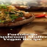 portobello mushroom stuffed vegan recipes