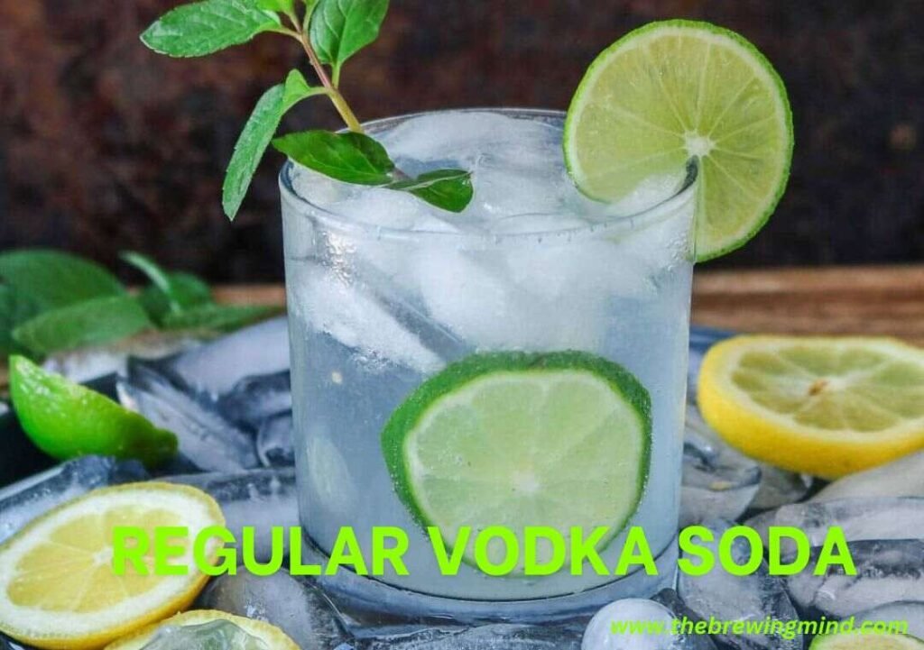 regular vodka sodaa low sugar alcoholic drinks